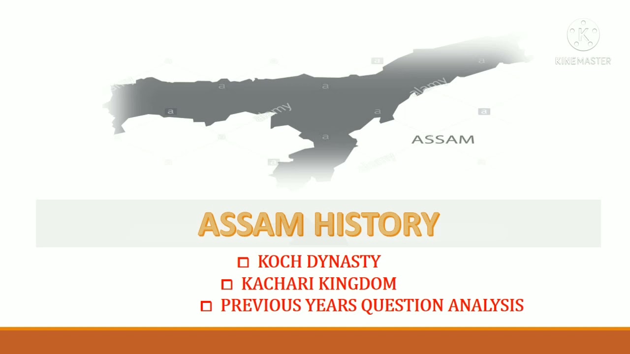 History of Assam || Koch Dynasty || Previous Years Question