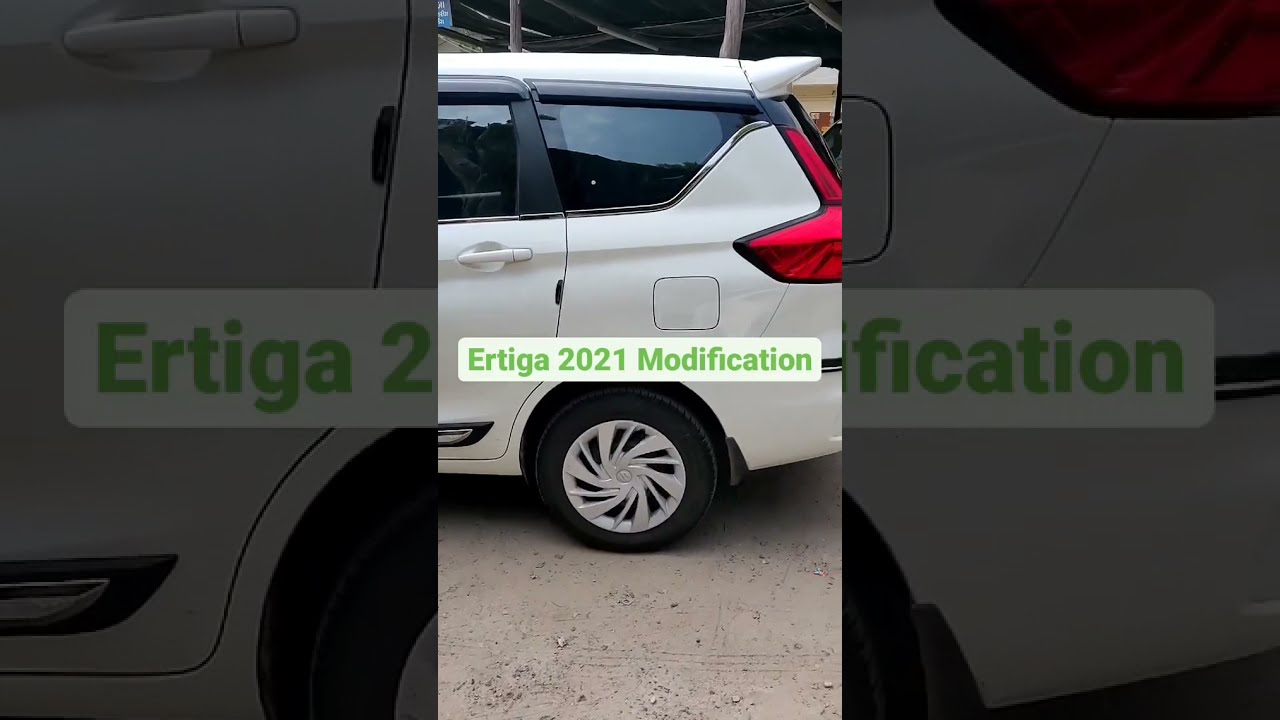 Maruti Suzuki Ertiga 2021 Full Modification. #shorts #youtubeshorts