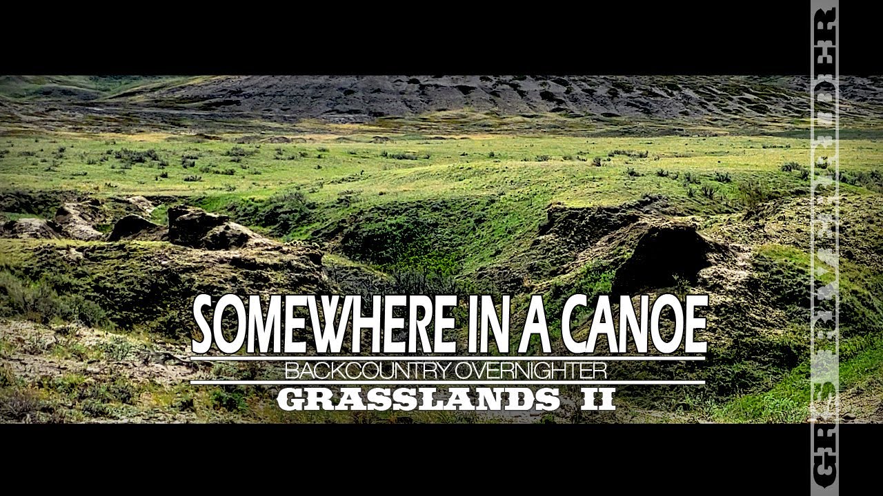 Solo canoe overnighter | Backcountry camping | Grasslands National Park