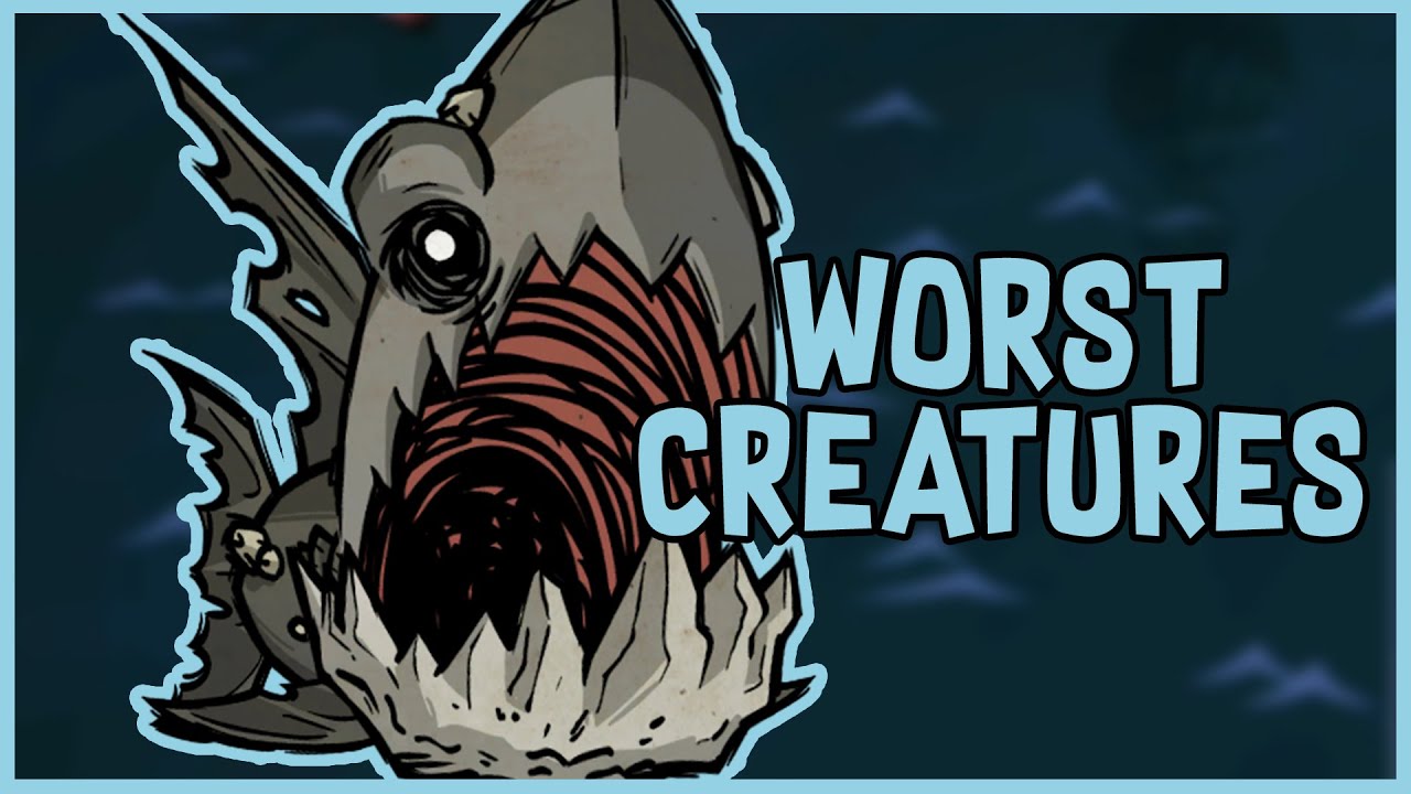 The 10 Worst Creatures in Don't Starve Together