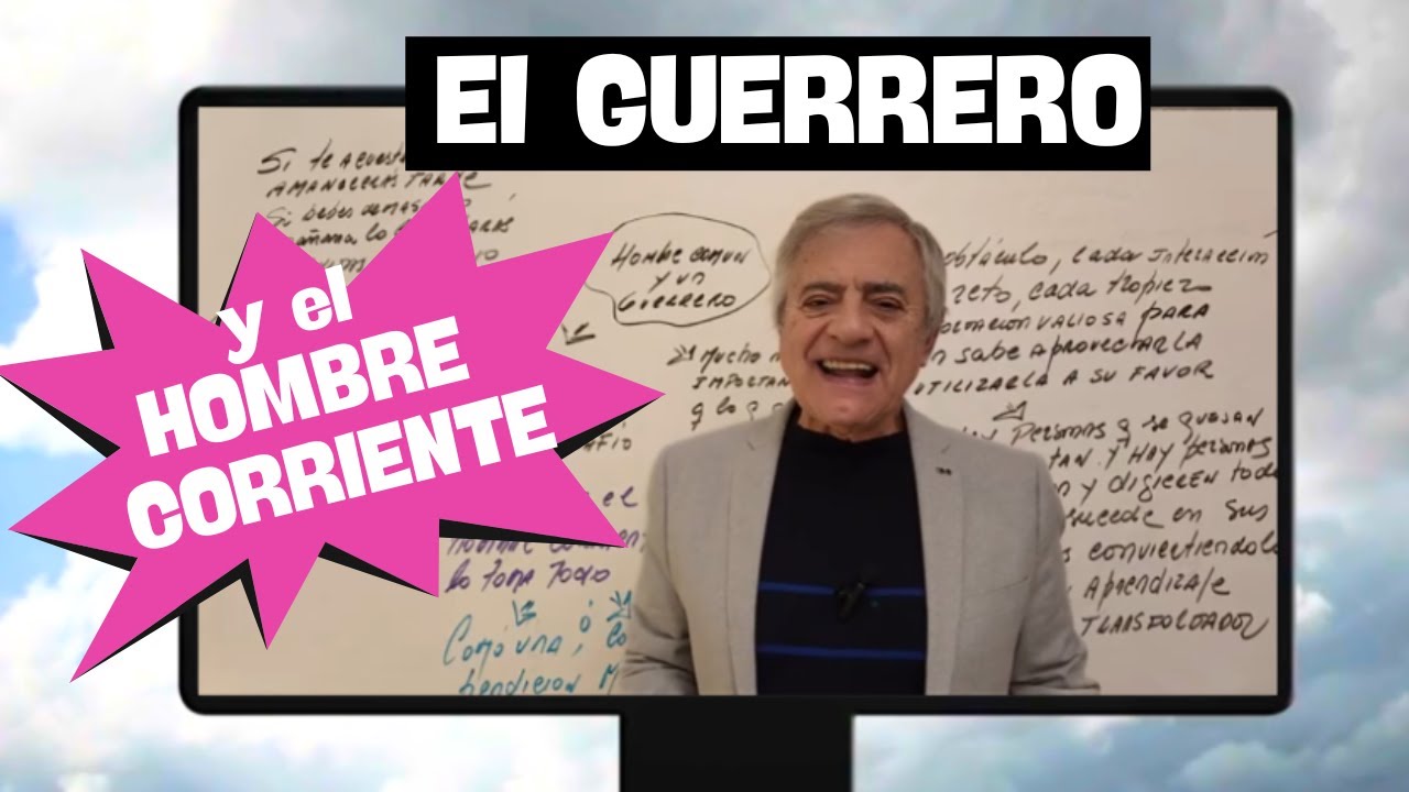 El GUERRERO y el  HOMBRE CORRIENTE
