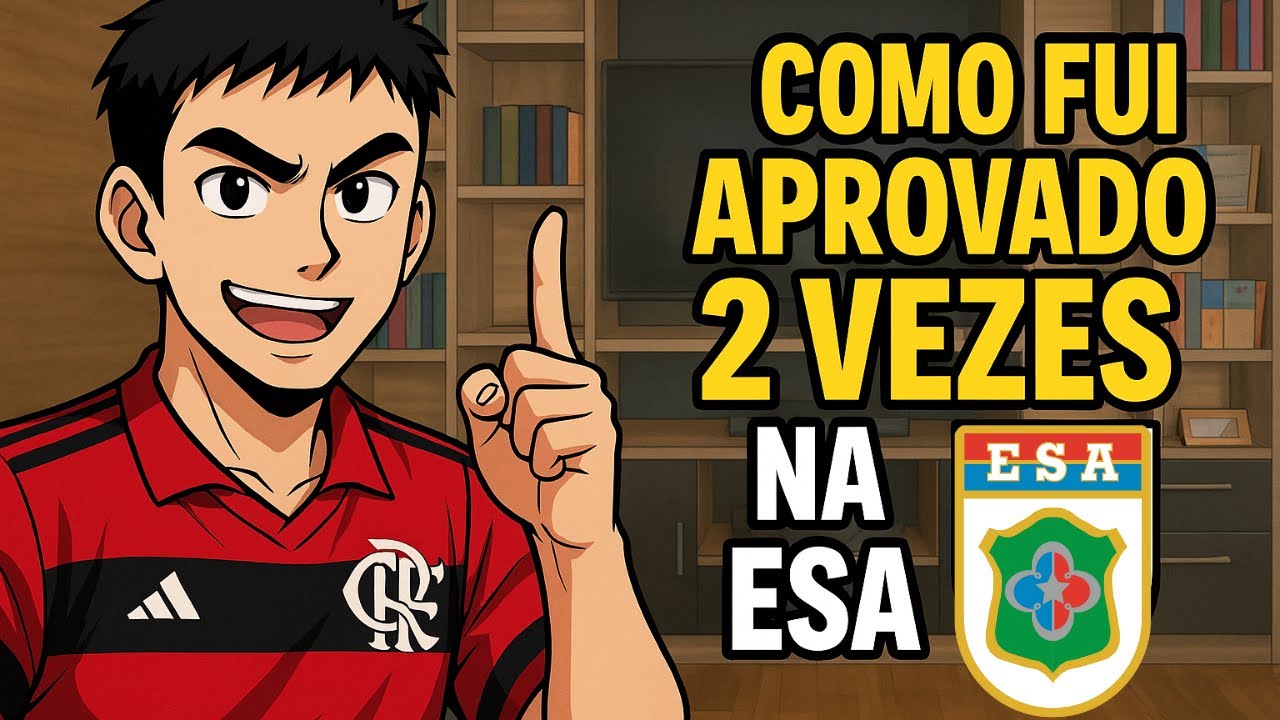 COMO SER APROVADO NA ESA EM 4 MINUTOS