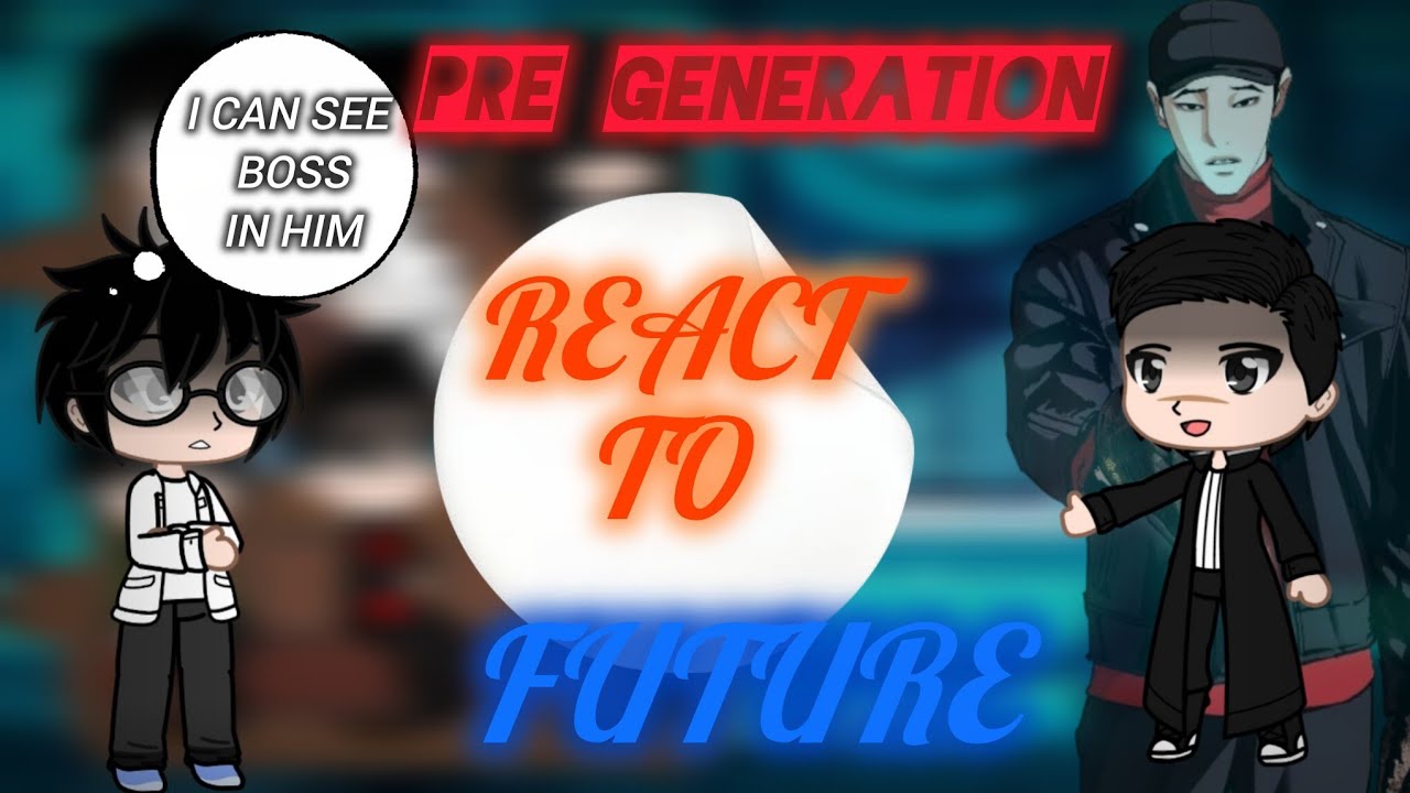 Pre generation react to future generation part 6(jake kim,big deal,jinrang) [lookism react][2XSPEED]