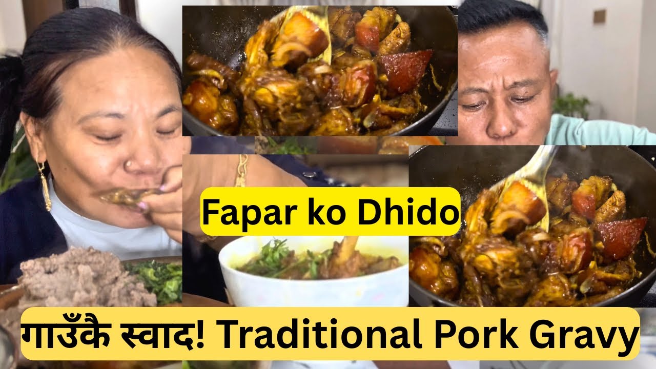 गाउँकै स्वाद 😍 Pork संग फापरको ढिडो 🤤