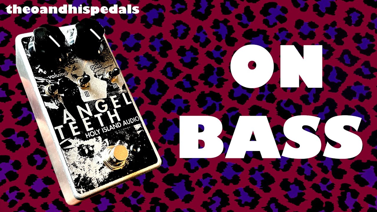 Holy Island Audio : Angel Teeth Overdrive | Bass / Bass VI | theoandhispedals