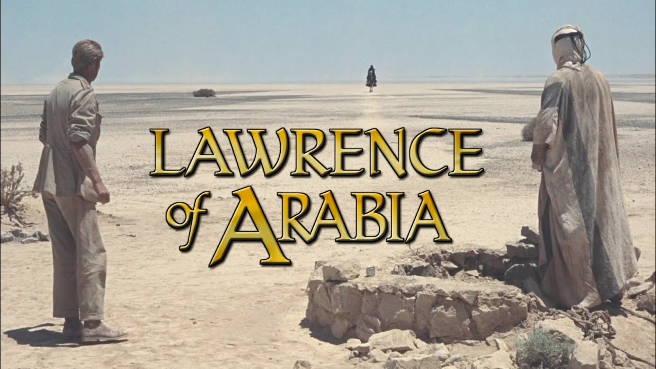 The Beauty of Lawrence of Arabia