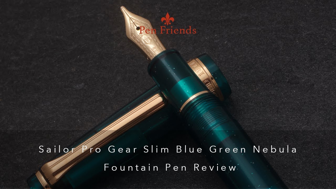 Sailor Pro Gear Slim Blue Green Nebula Fountain Pen Review #Sailor Pro Gear Slim