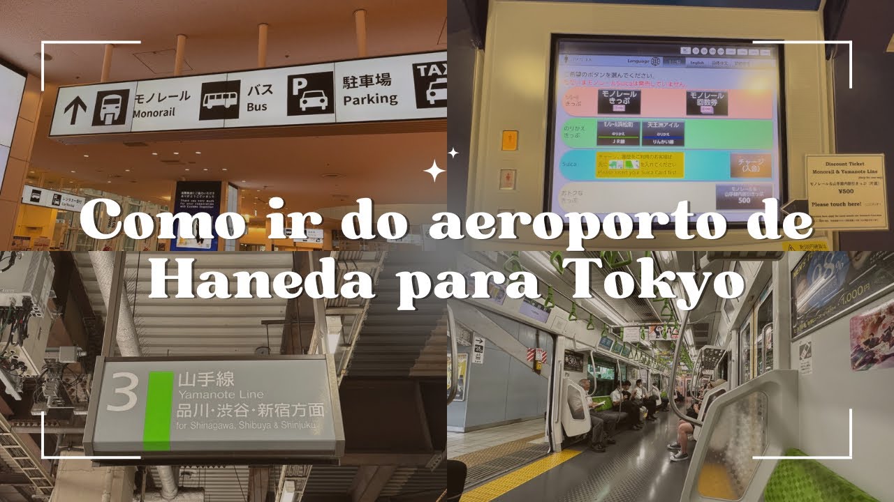 COMO IR DO AEROPORTO DE HANEDA PARA OS BAIRROS DE TOKYO