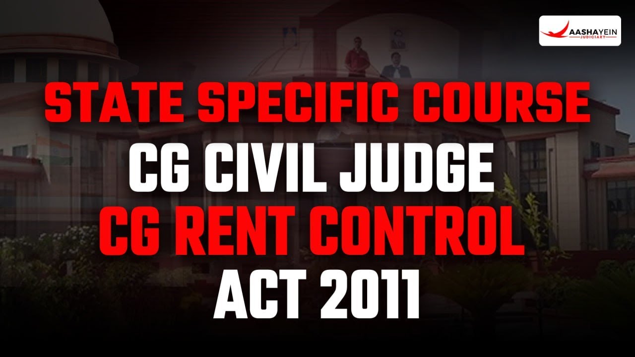 CG Rent Control Act | State Specific Course for Chhattisgarh Civil Judge