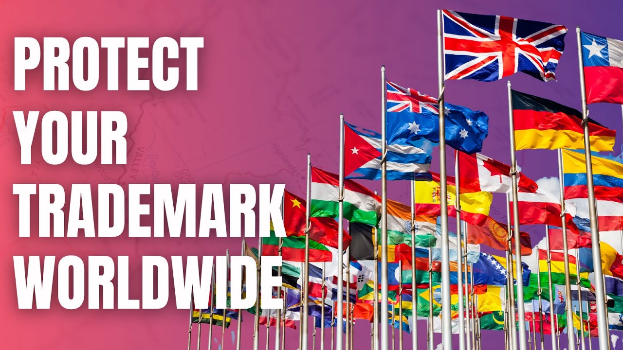 What Is A Madrid System Trademark? Registering A Trademark Internationally