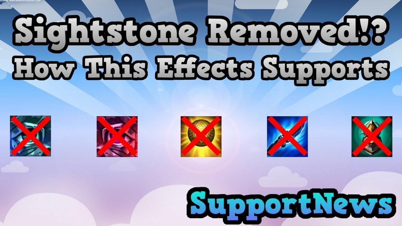 Sightstone Being Removed!? The Very Possible Change Effecting Support Players Soon - SupportNews