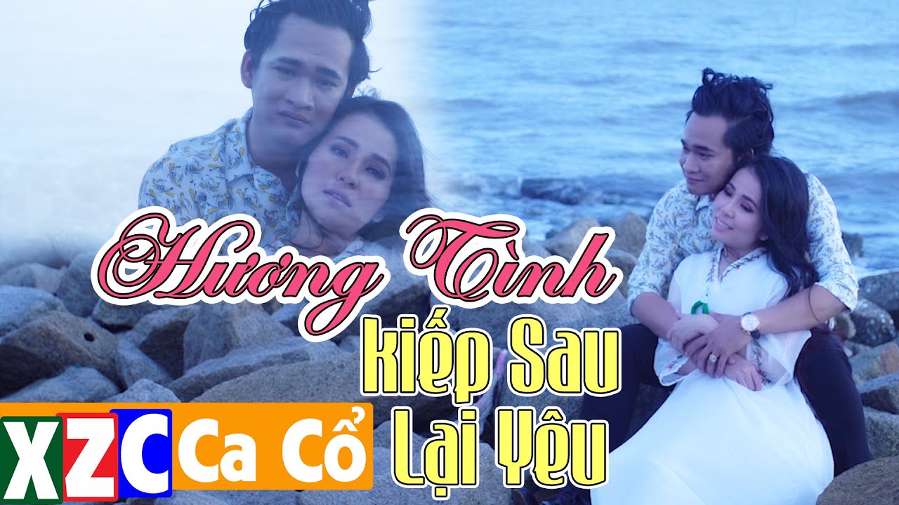Hương Tình Kiếp Sau Lại Yêu (#HTKSLY) - Phương Cẩm ngọc & Nguyễn Thanh Toàn