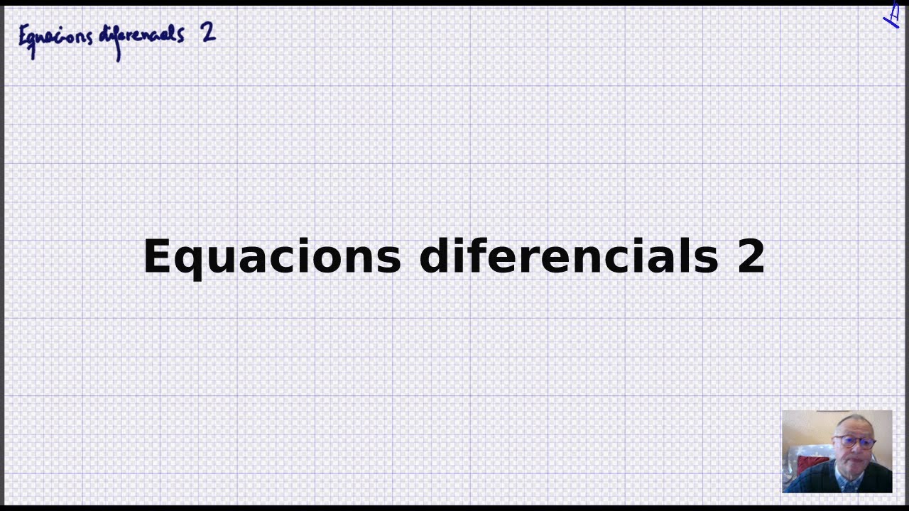 Equacions diferencials 2
