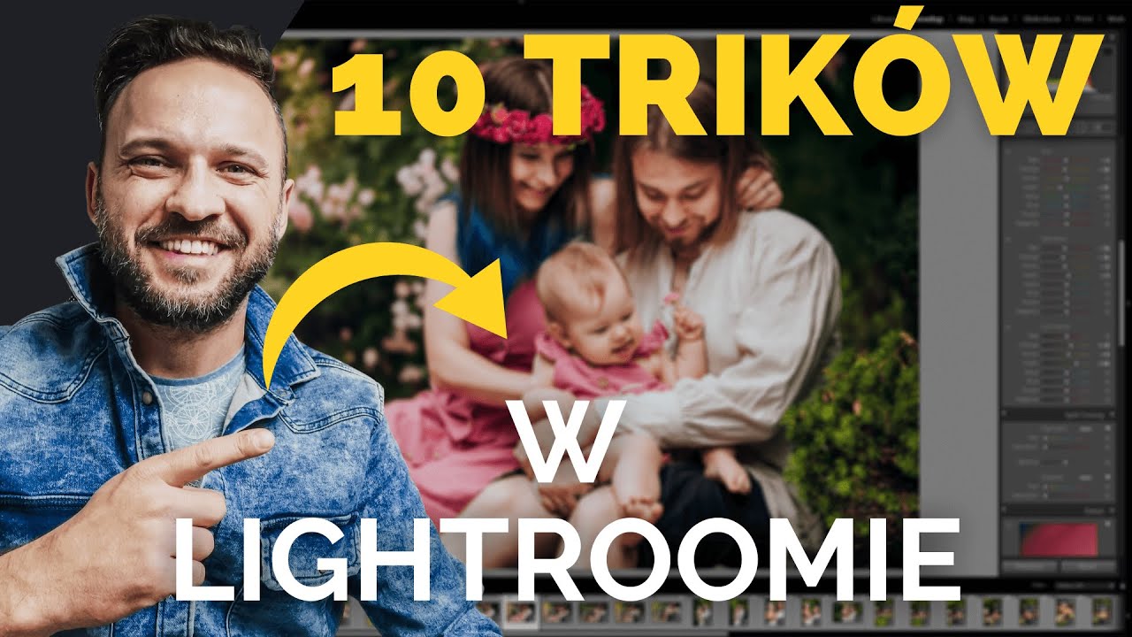 10 NIESAMOWITYCH TRIKÓW w Adobe LIGHTROOM
