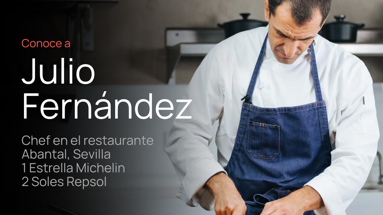 Julio Fernández, el chef detrás de Abantal (1* Michelin)