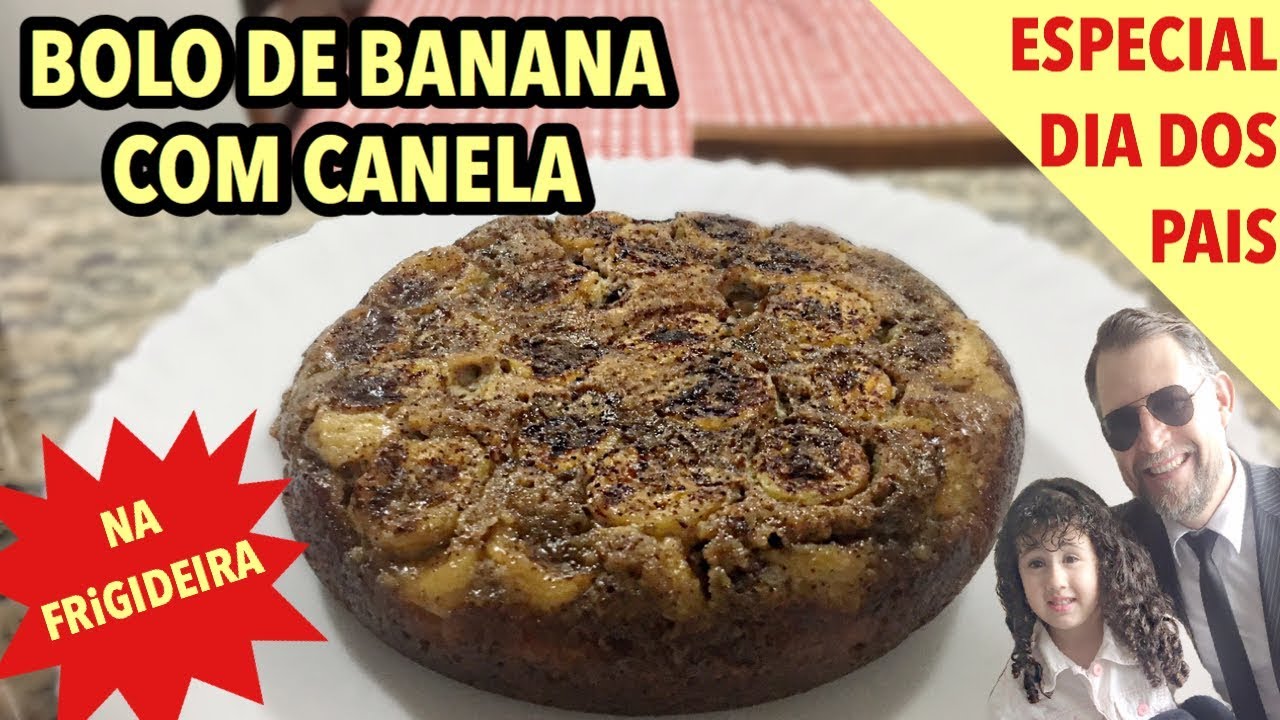 BOLO DE BANANA COM CANELA NA FRIGIDEIRA - ESPECIAL DIA DOS PAIS | COZINHA DA MARINOCA