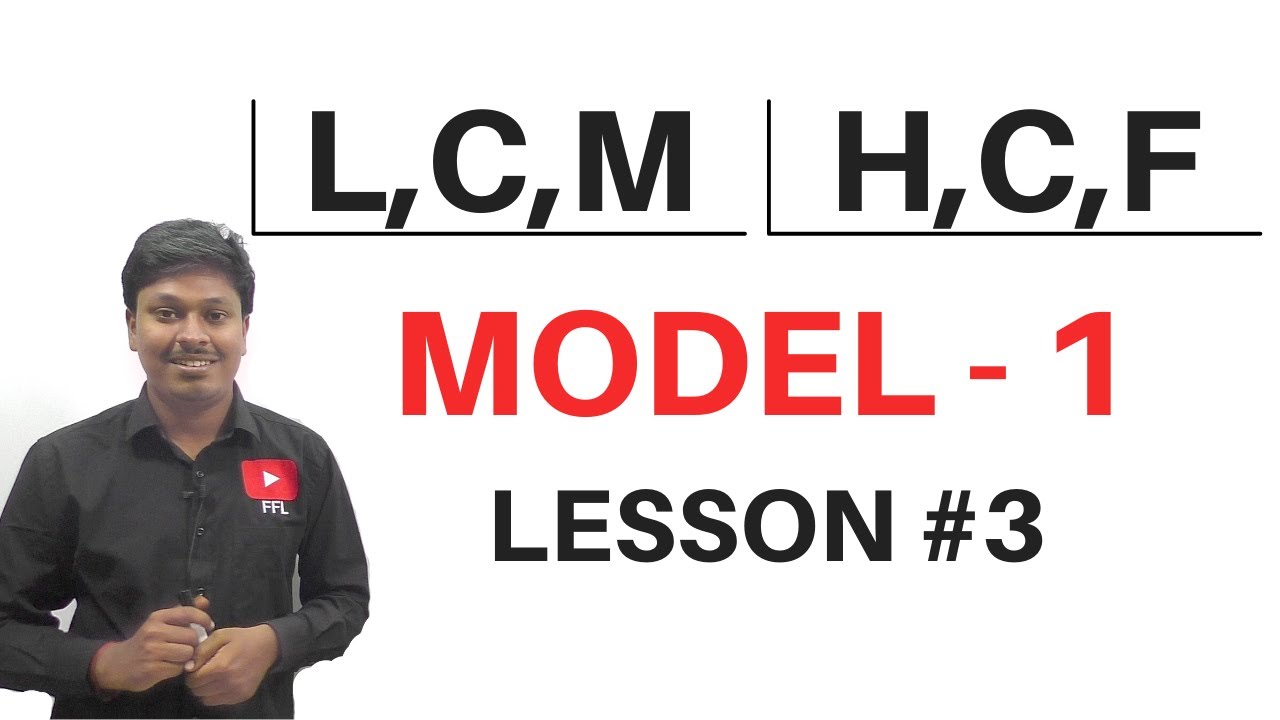 LCM and HCF || Model-1(Based On Fraction) || Lesson-3