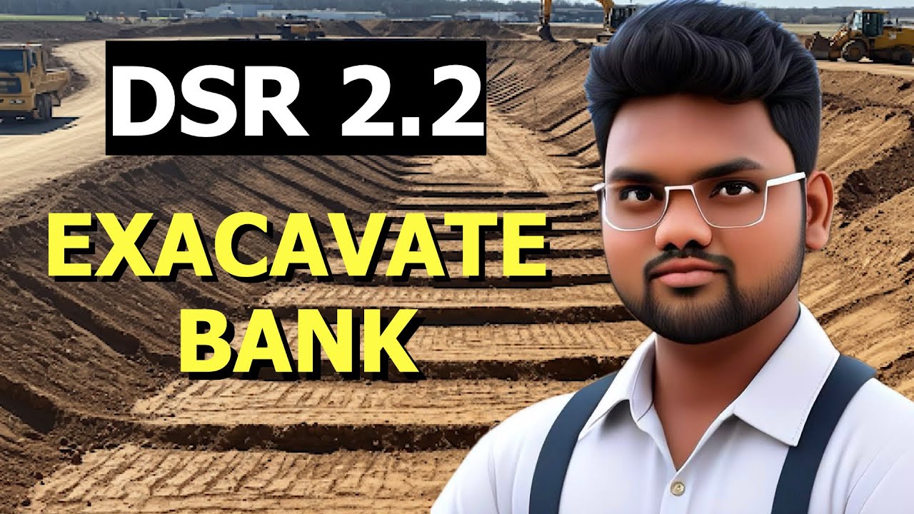 Earthwork Excavation & Banking Explained | DSR Item 2.2.1 | DSR Decoded by Zindha CPWD