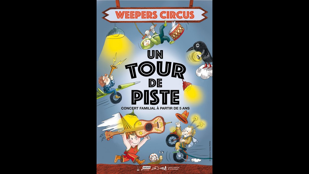 WEEPERS CIRCUS Un Tour de Piste ( Teaser )