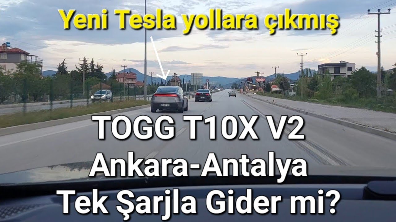 TOGG T10X V2 tek şarjla Ankara'dan Antalya'ya gider mi? Bölüm1 Burdura kadar menzil