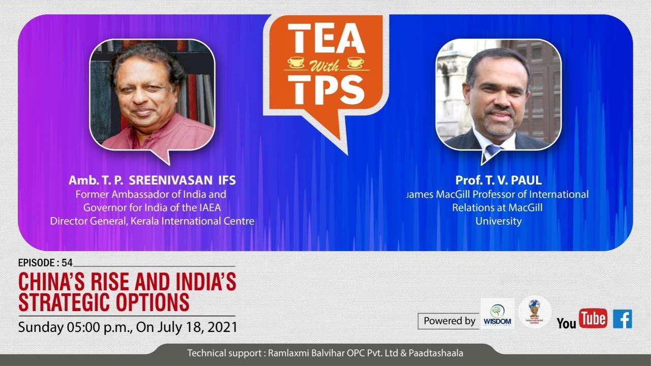 China&rsquo;s Rise and India&rsquo;s Strategic Options - Episode 54