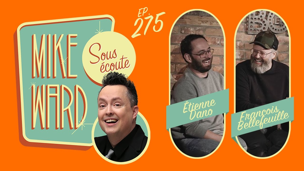 #275 -  Étienne Dano et François Bellefeuille
