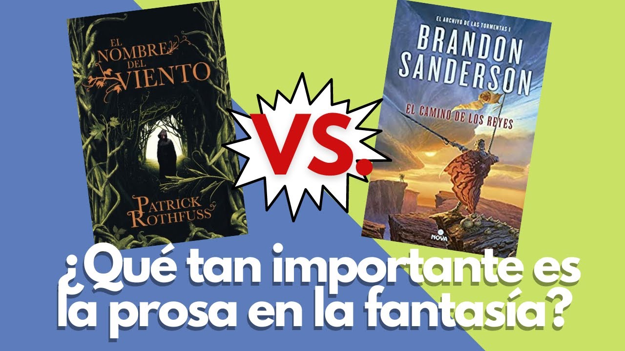 Cuestión de Estilo: El Camino de los Reyes vs. El Nombre del Viento