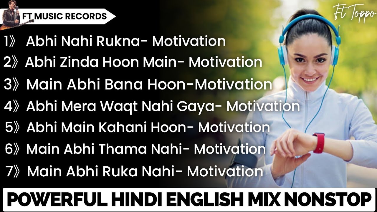 Powerful Hindi English Mix Nonstop | New Motivation Songs | Inspirational Songs | Ft Music Records