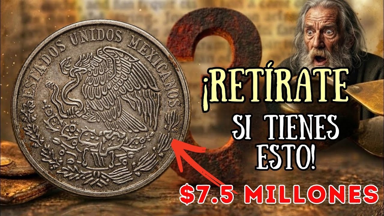 &iexcl;La moneda mexicana m&aacute;s dif&iacute;cil de encontrar! La moneda rara que sorprendi&oacute; a los coleccionistas!