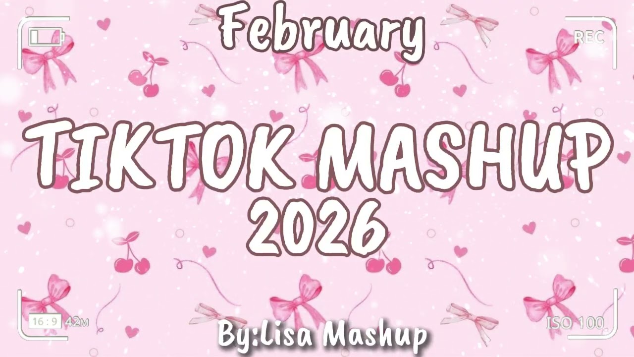 Tiktok Mashup February 2026 (Not Clean)