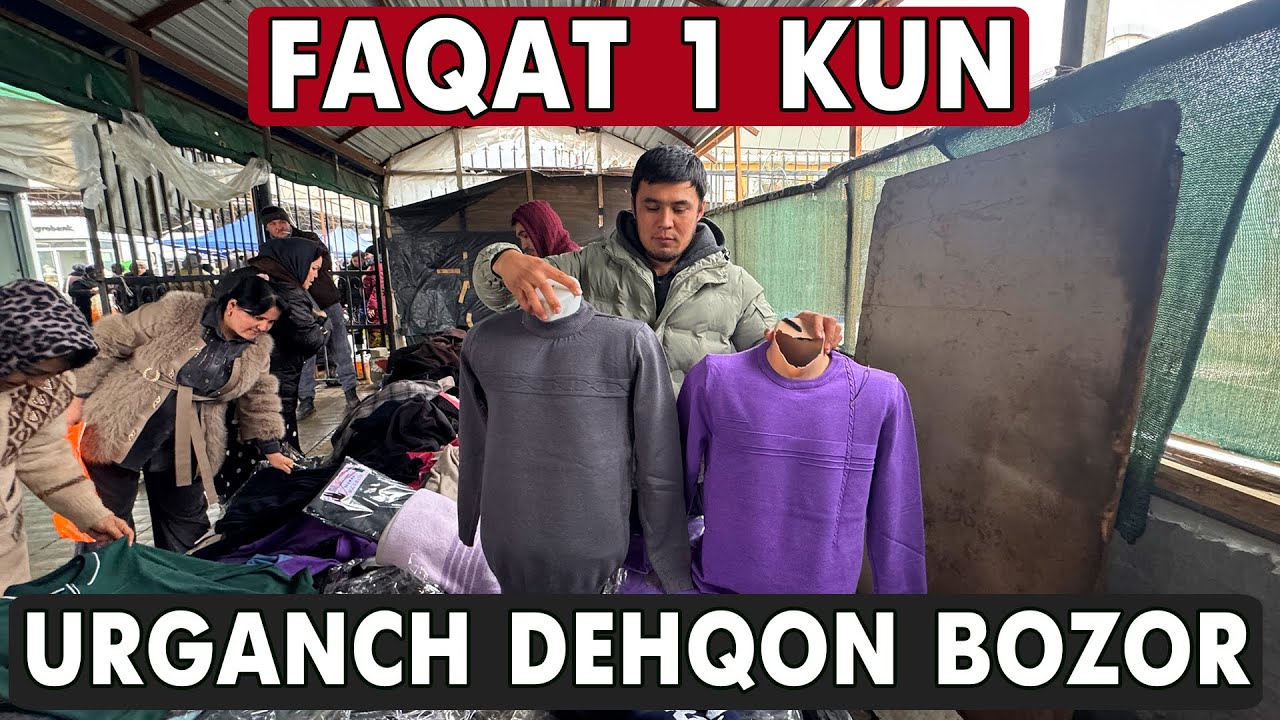 URGANCH DEHQON BOZOR ARZON KIYIMLAR