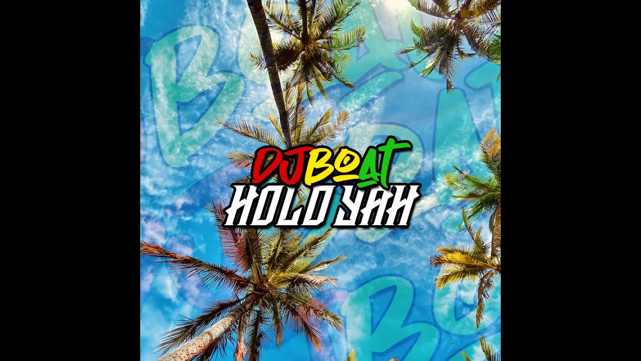 17. Dj Boat - Gyptian Hold Yah Remix.