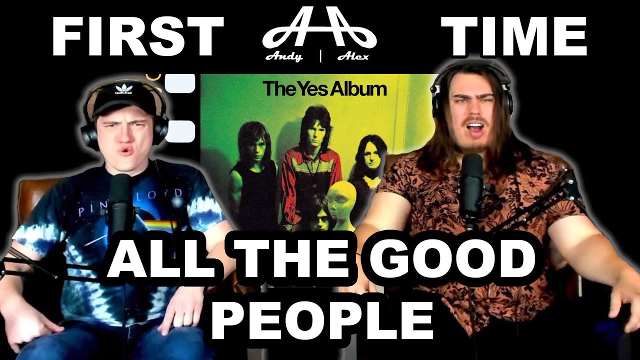 All Good People - Yes | College Students' FIRST TIME REACTION!