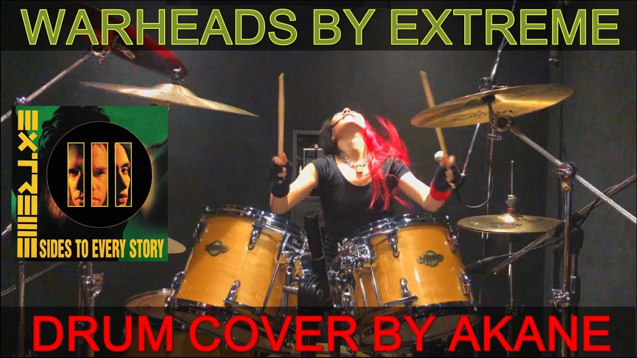 'Warheads' by Extreme (DRUM COVER by AKANE)