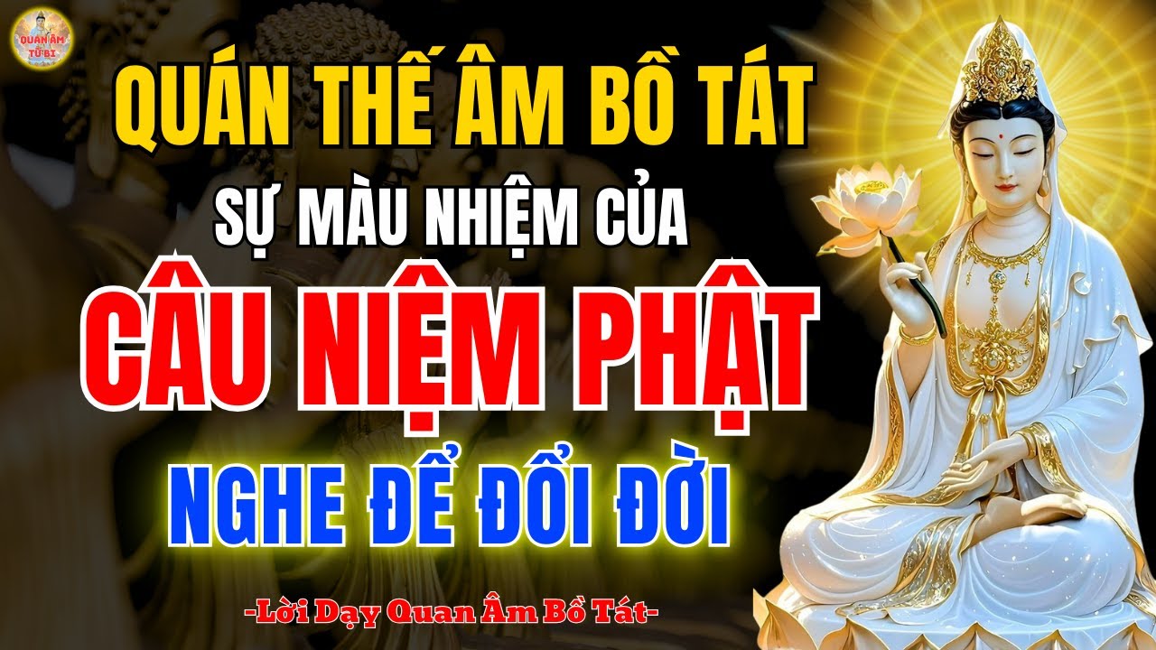 Quan Âm Bồ Tát Khai Ngộ 🌸 Phước Báu Của Người Niệm Phật Rất Ít Người Biết