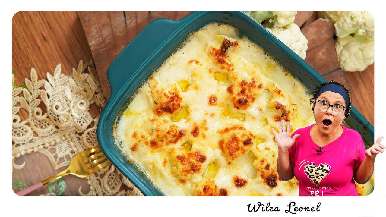 COUVE-FLOR GRATINADA: FÁCIL, CREMOSA E DELICIOSA - Wilza Leonel