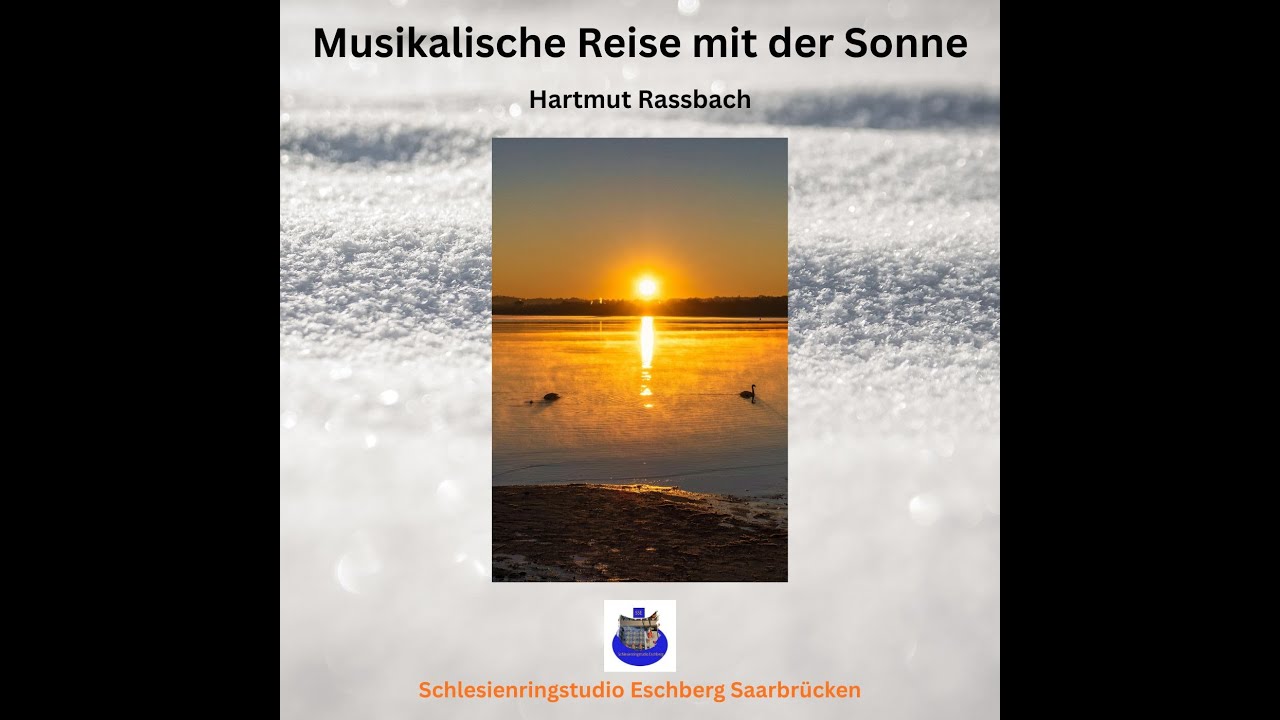 Musikalische Reise mit der Sonne © Music and Lyrics Hartmut Raßbach