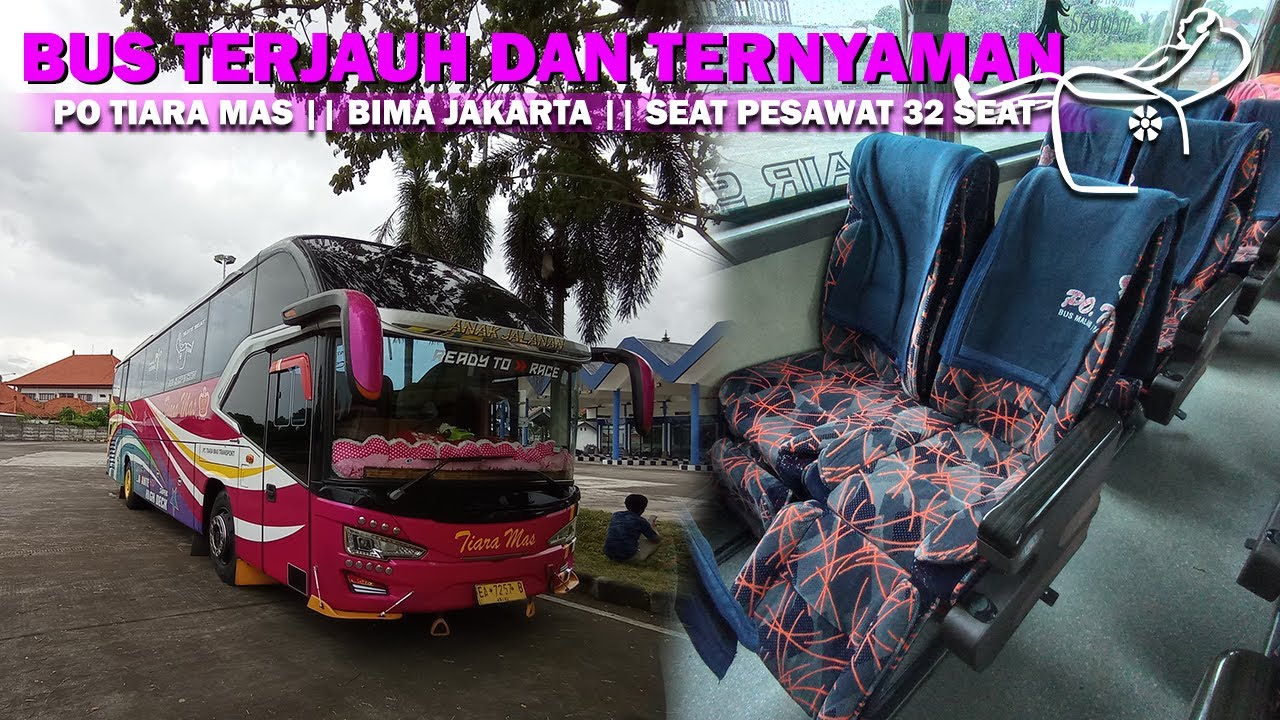 Bus Termewah dan Bus Terjauh Di Indonesia | Po Tiara Mas | Jakarta Bima | Body Avante H7 hino RN285