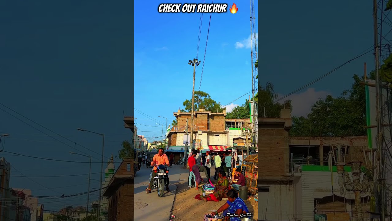 Raichur city explore video #shortsviral 🔥😍
