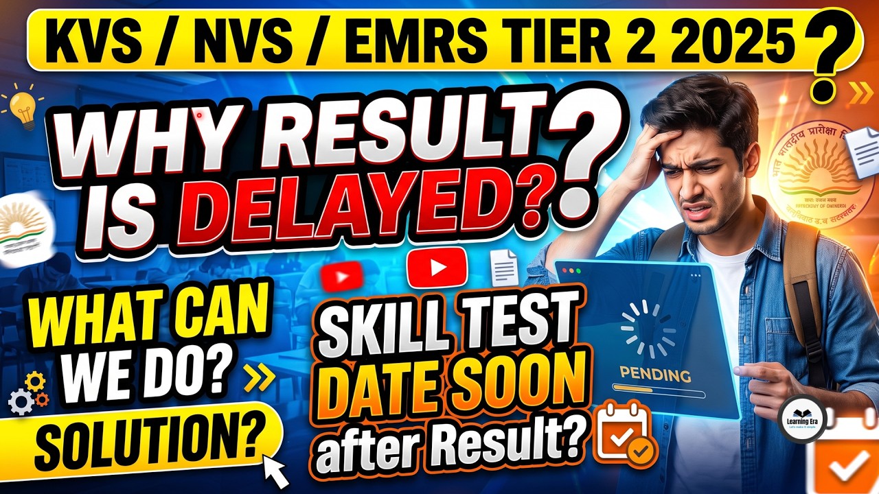 KVS/NVS/EMRS 2025 Why Result is Delayed ? What to Do Now !