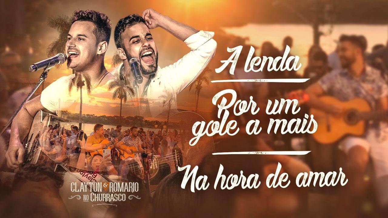 Clayton e Romário - A Lenda / Por Um Gole A Mais / Na Hora De Amar - DVD no Churrasco