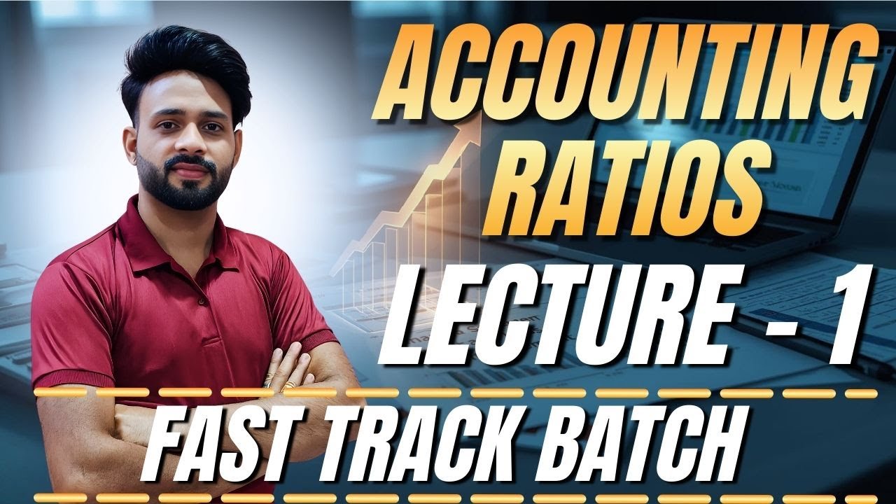 Class 12th Accounting Ratios Lecture - 1 | Fast Track Batch | Vijay Sir