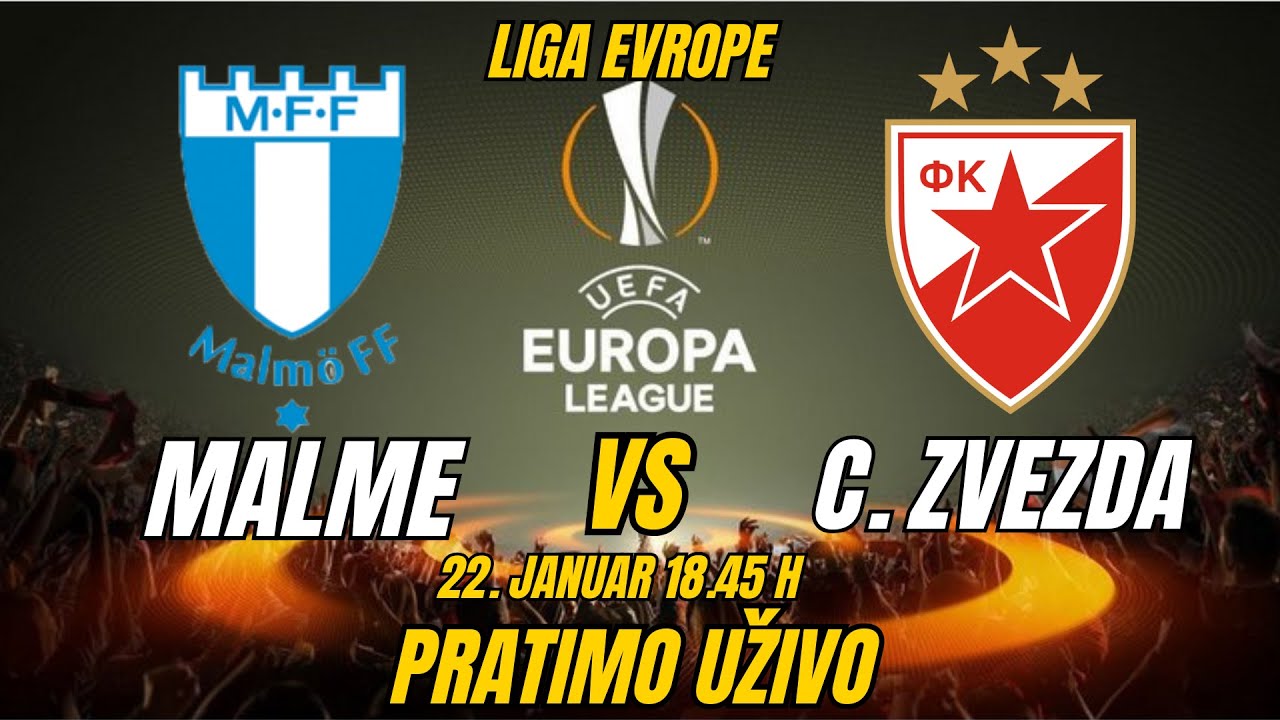 MALME-C.ZVEZDA! LIGA  EVROPE! 22. Januar 18.45 h! PRATIMO UŽIVO! 🔥🔥🔥#fkcrvenazvezda