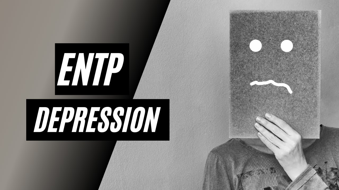ENTP depression struggles how the ENTP handles depressed feelings