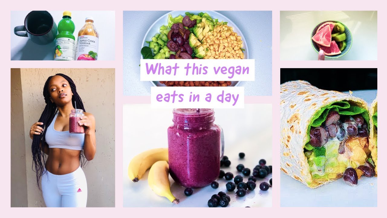 WHAT THIS VEGAN EATS IN A DAY | SOUTH AFRICAN YOUTUBER