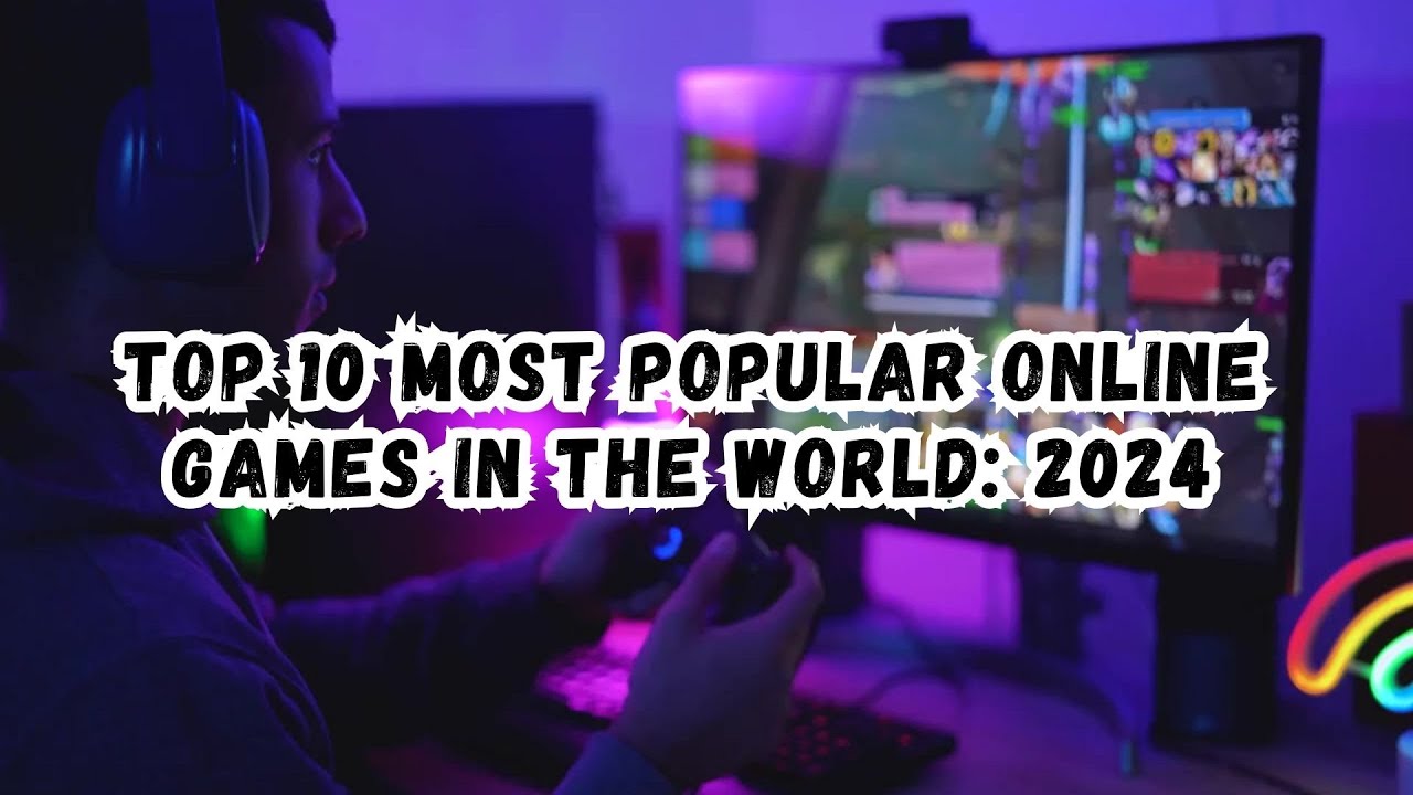 Top 10 Most Popular Online Games in the World: 2024 || #knowledge #games #gaming