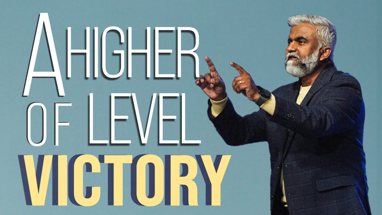A Higher Level of Victory | Steven Francis