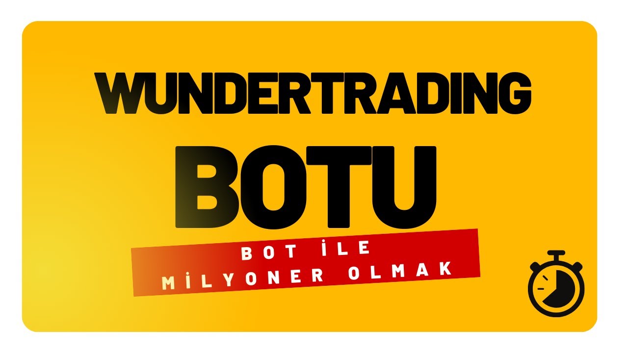 WunderTrading ile bota Bağlayarak MİLYONER OLUYORUZ :)