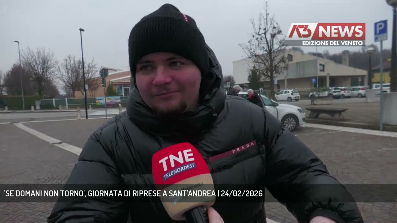 'SE DOMANI NON TORNO', GIORNATA DI RIPRESE A SANT'ANDREA | 24/02/2026