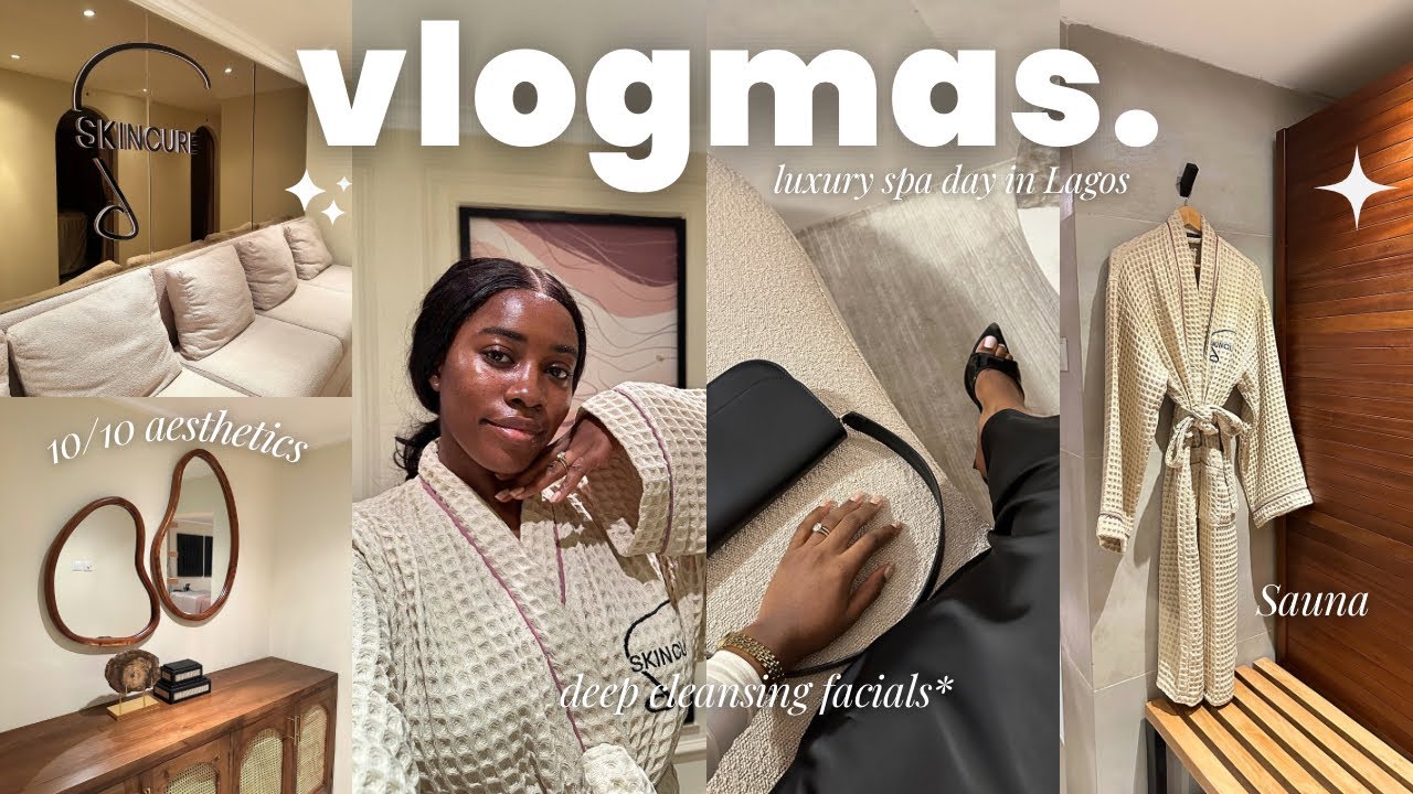 Spend A Day With Me at a Luxury Spa in Lagos | Ft. Skincure Medispa